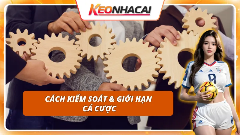 Sử dụng công cụ hỗ trợ để duy trì chơi có trách nhiệm