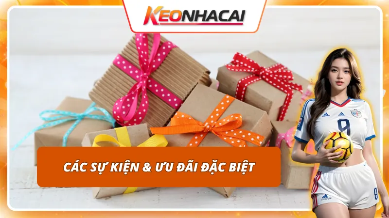 Các sự kiện đỉnh cao & Những ưu đãi đặc biệt từ nhà cái UK88